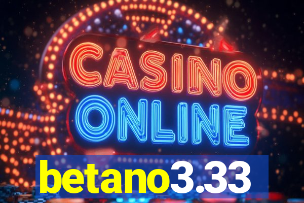 betano3.33