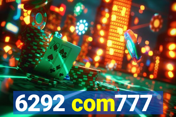 6292 com777