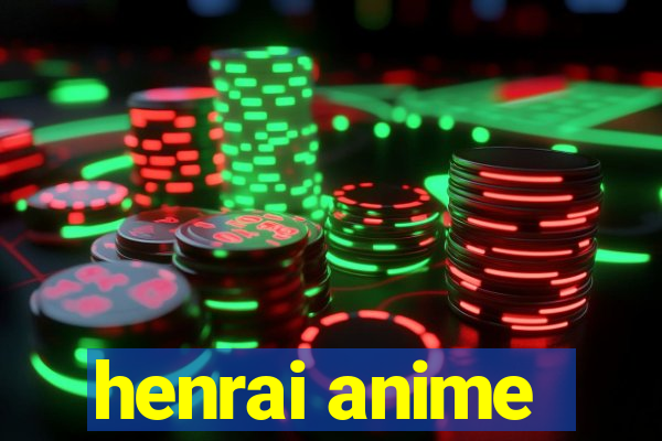henrai anime