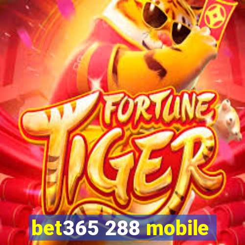 bet365 288 mobile