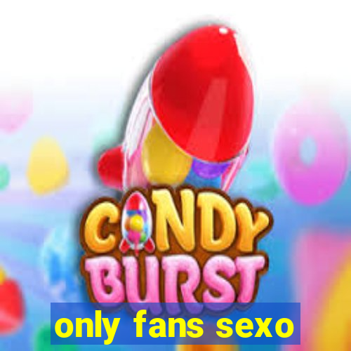 only fans sexo
