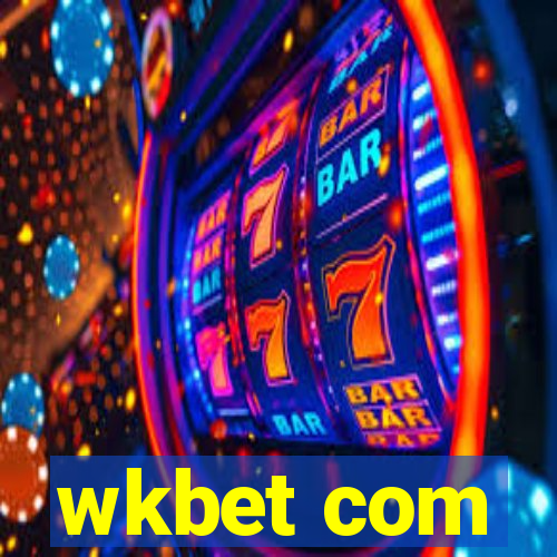 wkbet com