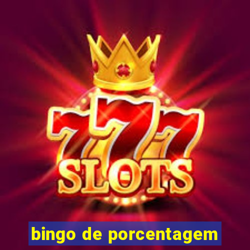 bingo de porcentagem