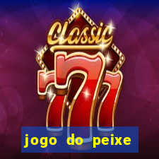 jogo do peixe ganhar dinheiro
