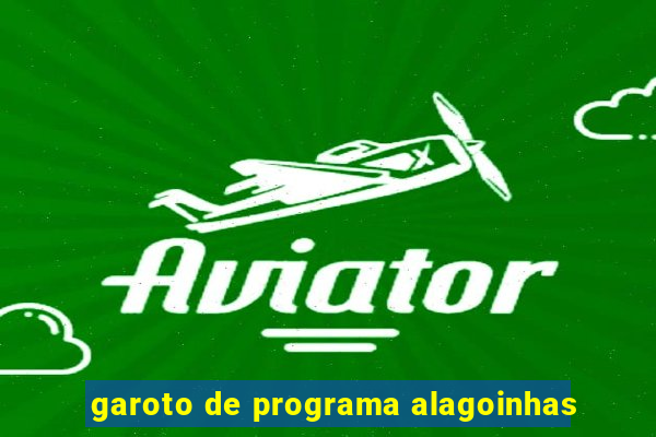 garoto de programa alagoinhas