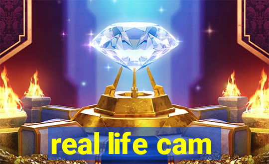 real life cam