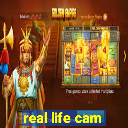 real life cam