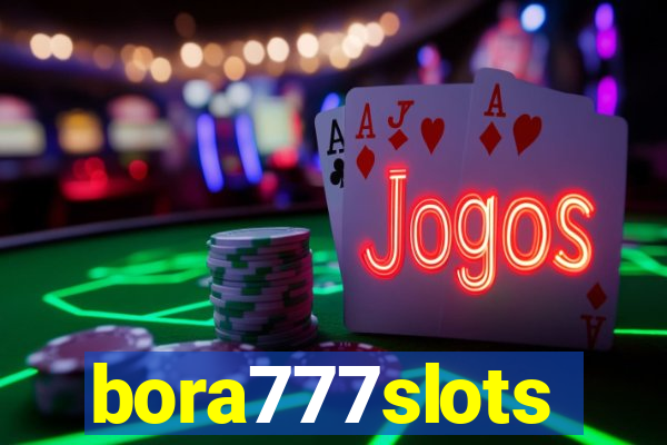 bora777slots