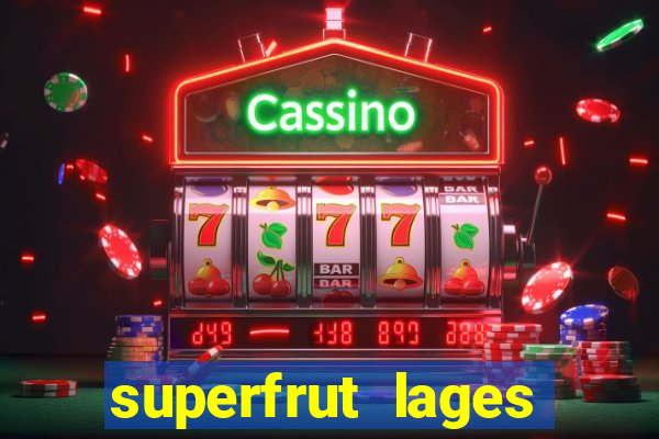 superfrut lages trabalhe conosco