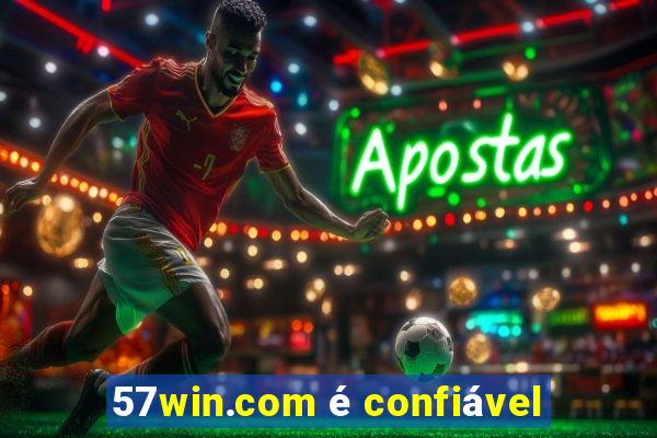 57win.com é confiável