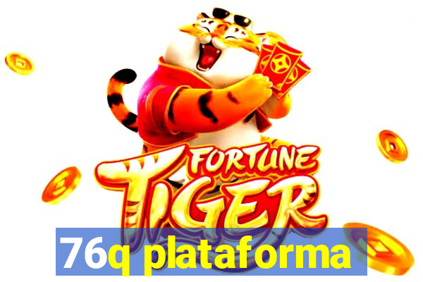 76q plataforma