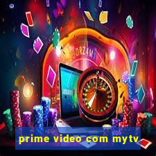 prime video com mytv