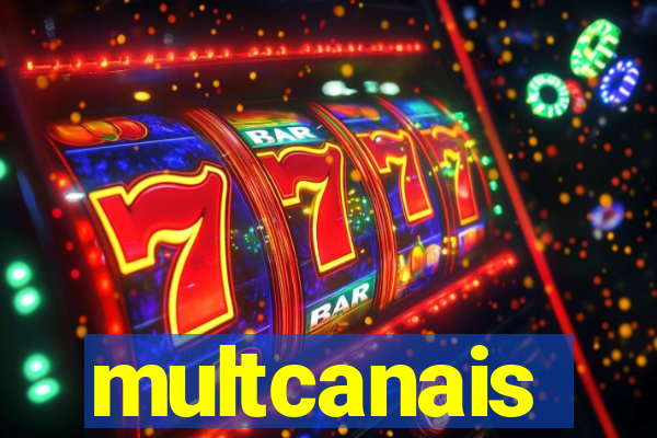 multcanais