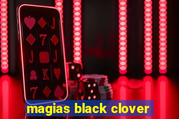 magias black clover