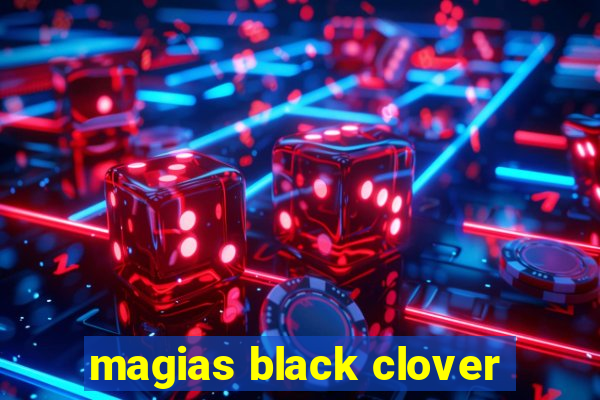magias black clover