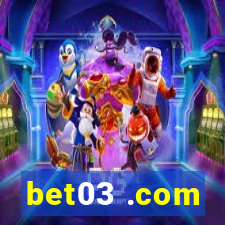bet03 .com