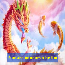 fumarc concurso betim