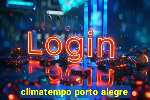 climatempo porto alegre