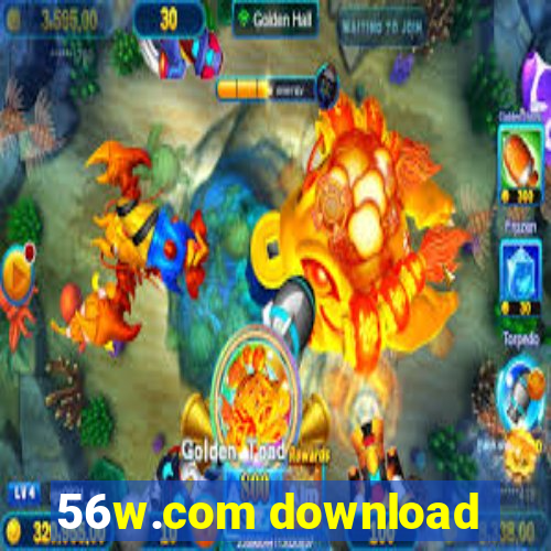 56w.com download