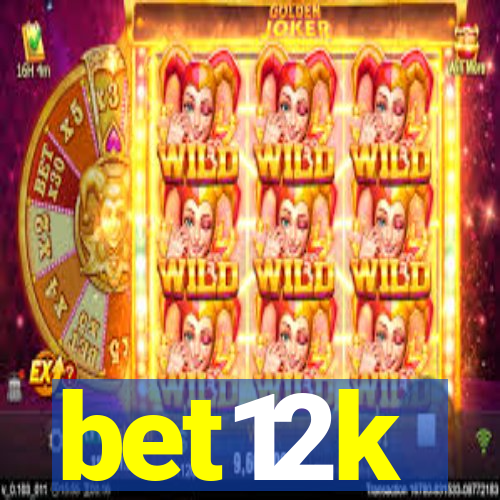 bet12k