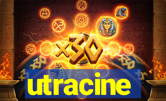 utracine