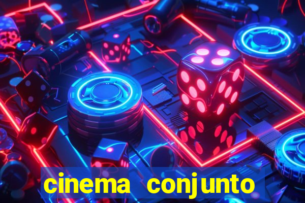 cinema conjunto nacional brasilia
