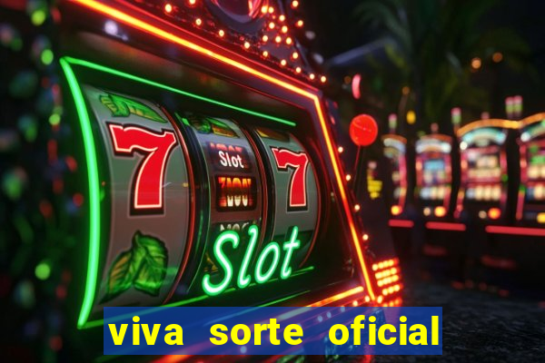 viva sorte oficial com br comprar