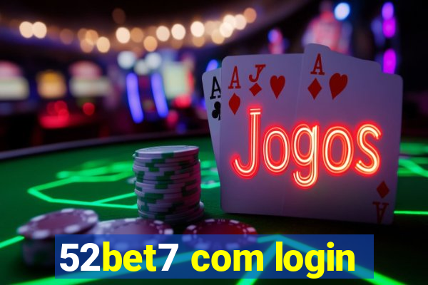 52bet7 com login