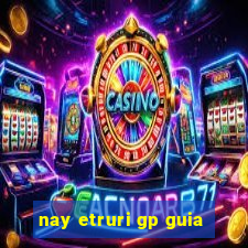 nay etruri gp guia
