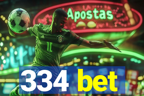 334 bet
