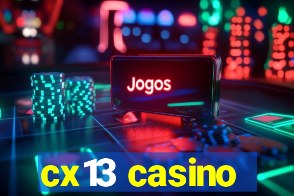 cx13 casino