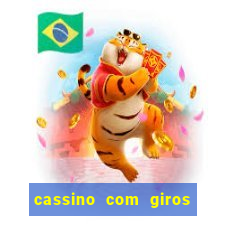 cassino com giros gratis sem deposito