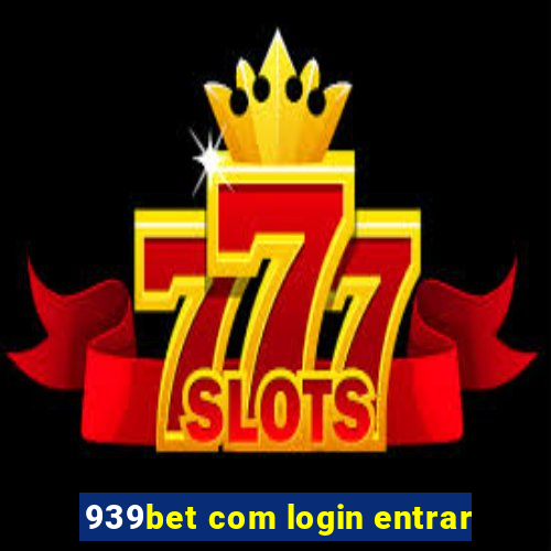 939bet com login entrar