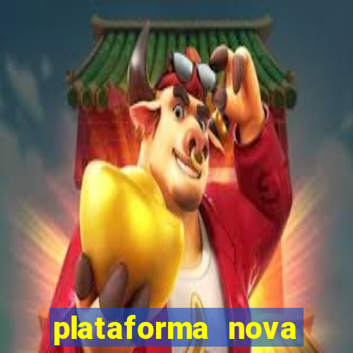 plataforma nova deposito minimo 1 real