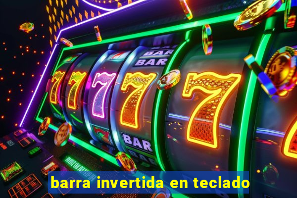 barra invertida en teclado