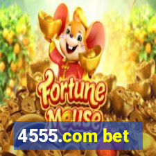 4555.com bet
