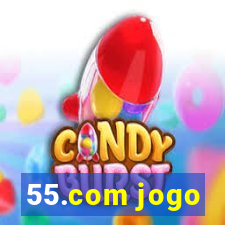 55.com jogo
