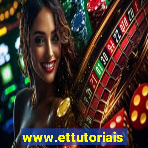 www.ettutoriais.com