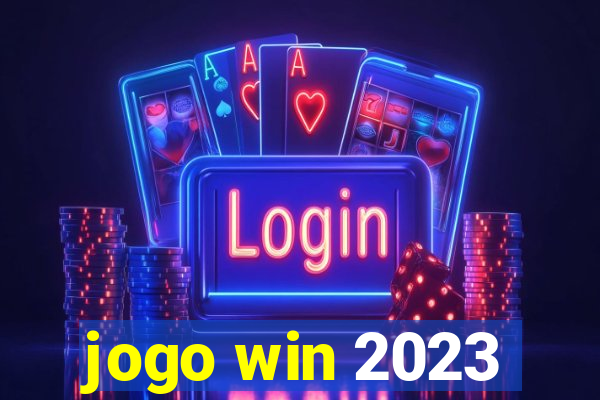 jogo win 2023