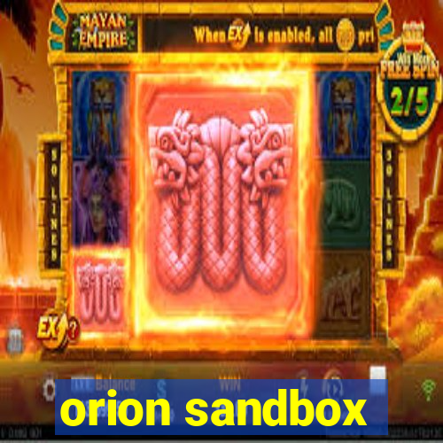orion sandbox