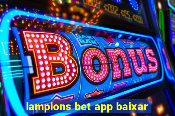 lampions bet app baixar
