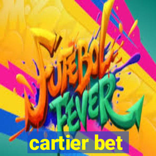 cartier bet