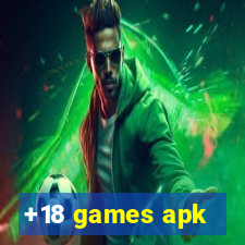 +18 games apk