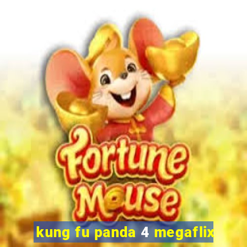 kung fu panda 4 megaflix
