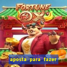 aposta para fazer com o crush