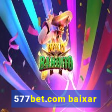 577bet.com baixar