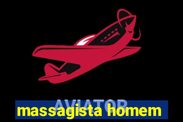 massagista homem