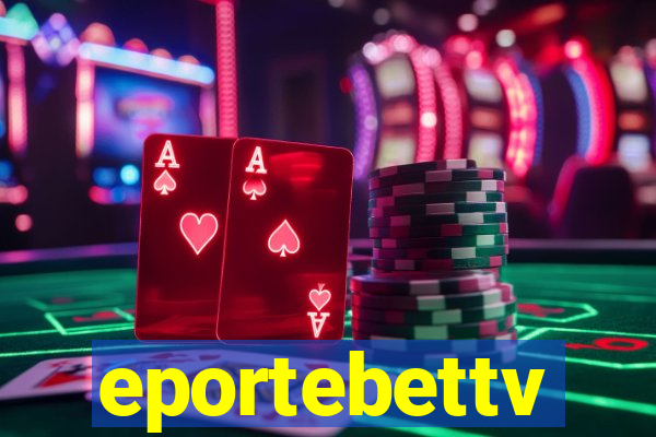 eportebettv