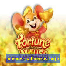 memes palmeiras hoje