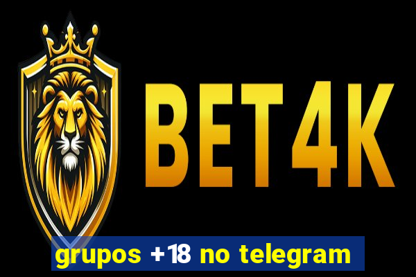 grupos +18 no telegram